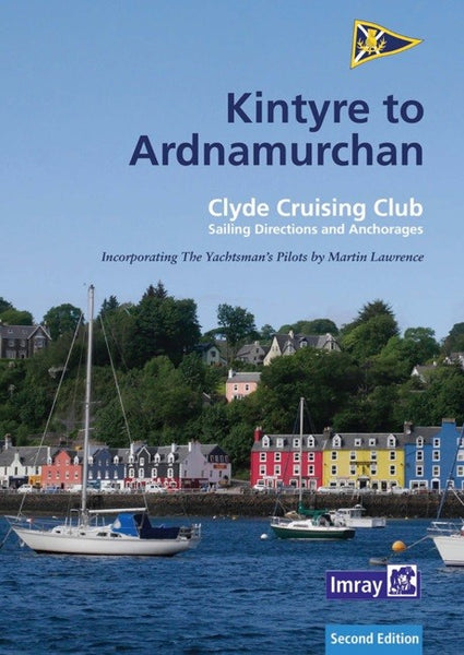 Imray Kintyre to Ardnamurchan - Clyde Cruising Club Guide
