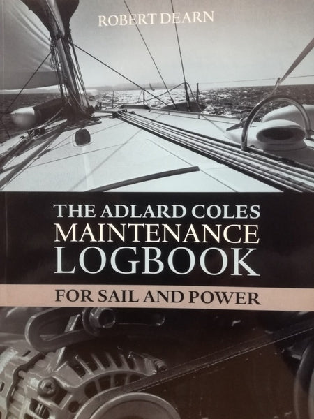 The Adlard Coles Maintenance Log Book